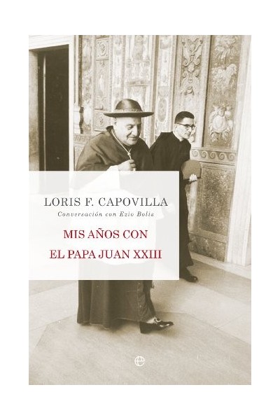 Mis años con el Papa Juan XXIII